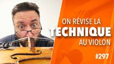 Révision des bases du violon - Découvre le détail qui te manquait depuis le début, Secrets de violonistes #297