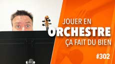 Le plaisir de jouer en orchestre - Pourquoi ça fait tant de bien, Secrets de violonistes #302